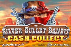 Playtech : Silver Bullet Bandit: Cash Collect - BEERSLOT365