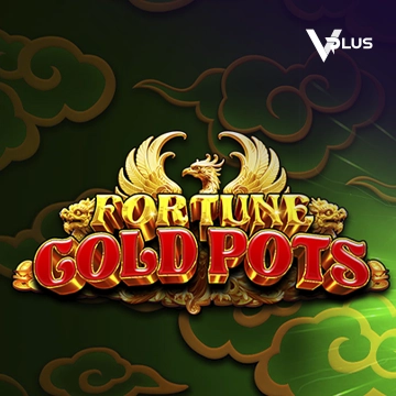 Vplus : Fortune Gold Pots - BEERSLOT365