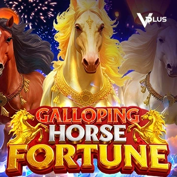 Vplus : Galloping Horse Fortune - BEERSLOT365