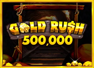 Gold Rush 500,000 - BEERSLOT365